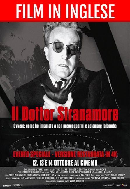 DR. STRANGELOVE OR: HOW I LEARNED TO STOP WORRYING AND LOVE THE BOMB | ORIGINAL VERSION
